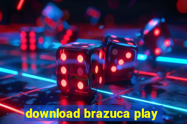 download brazuca play